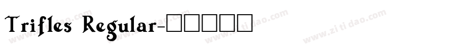 Trifles Regular字体转换